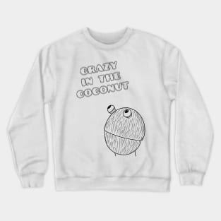 Frontier Psychiatrist Crewneck Sweatshirt